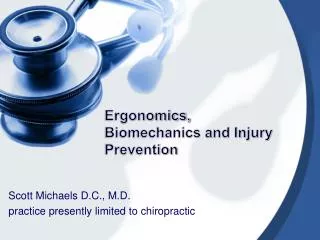 Ergonomics, Biomechanics and Injury Prevention