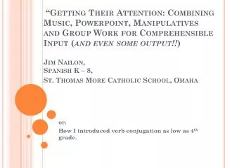 or how i introduced verb conjugation as low as 4 th grade