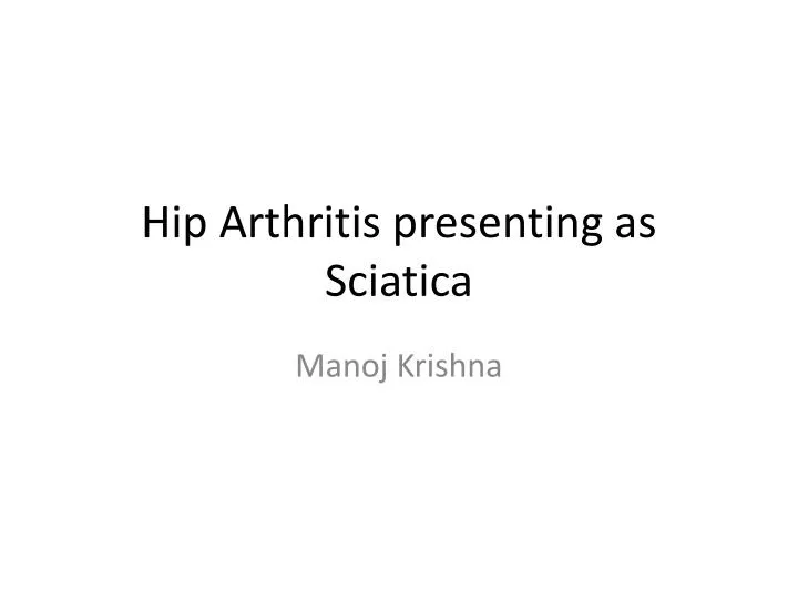hip arthritis presenting as sciatica