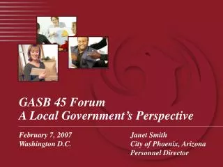 GASB 45 Forum A Local Government’s Perspective