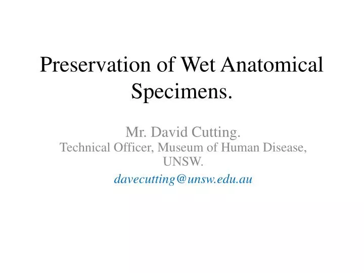 preservation of wet anatomical specimens