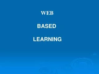 WEB BASED LEARNING