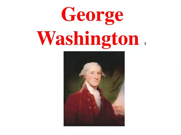 george washington 1