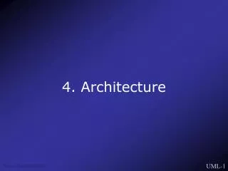 4. Architecture