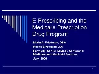 E-Prescribing and the Medicare Prescription Drug Program