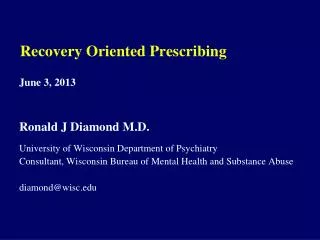 Recovery Oriented Prescribing