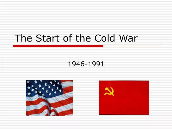 the start of the cold war