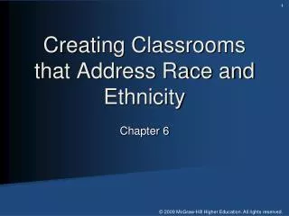 Creating Classrooms that Address Race and Ethnicity