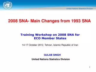 2008 SNA- Main Changes from 1993 SNA