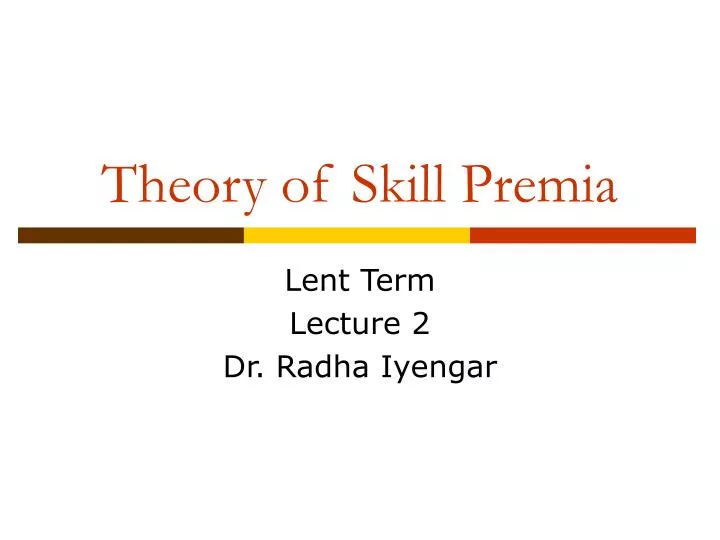 theory of skill premia