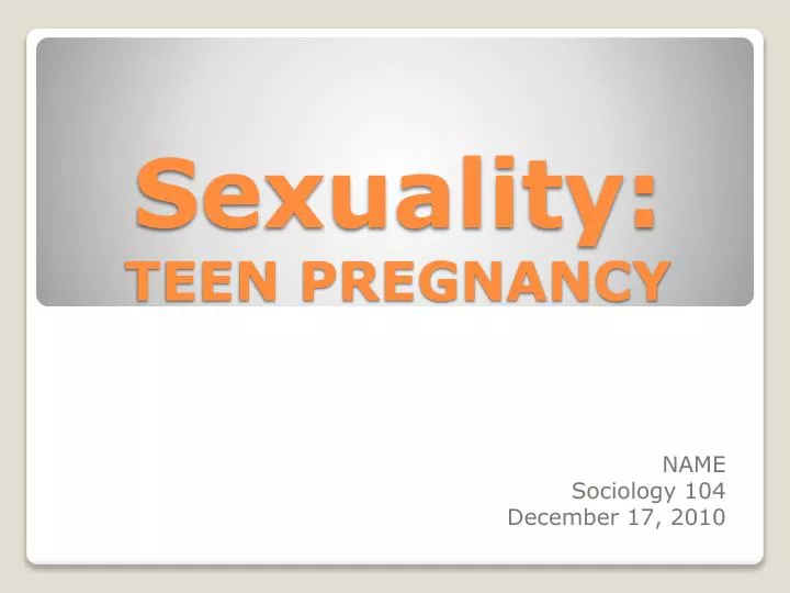 sexuality teen pregnancy