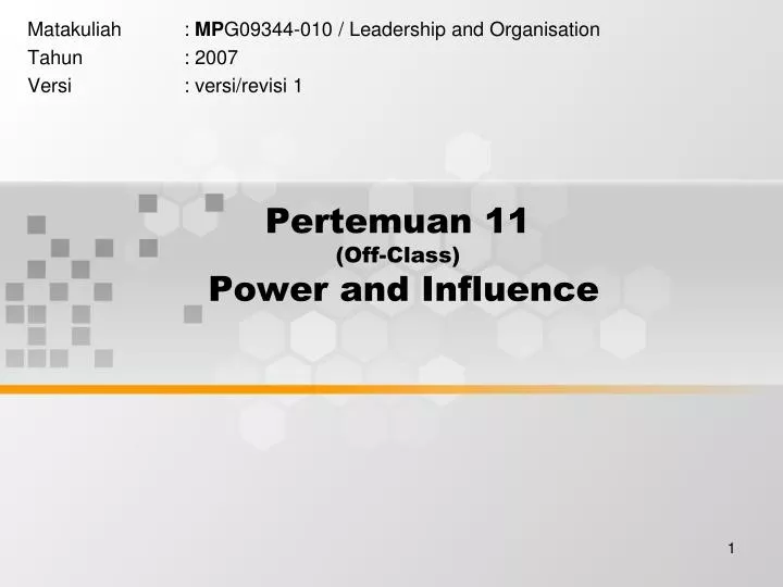 pertemuan 11 off class power and influence