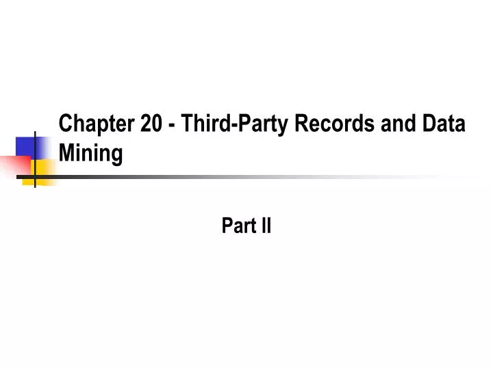 chapter 20 third party records and data mining
