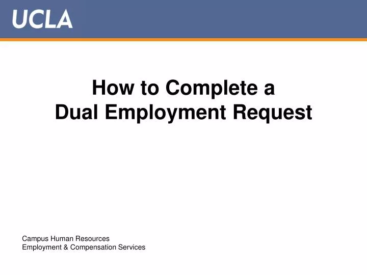 how to complete a dual employment request