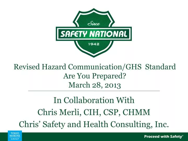 revised hazard communication ghs standard are you prepared march 28 2013