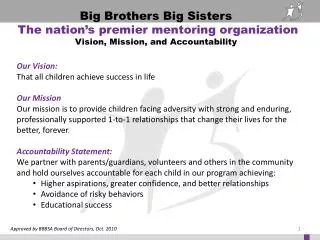 Our Vision: That all children achieve success in life Our Mission