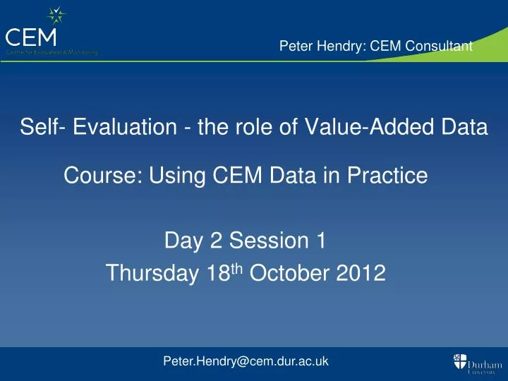 self evaluation the role of value added data