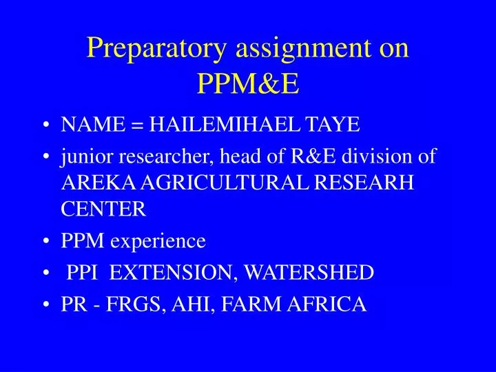preparatory assignment on ppm e