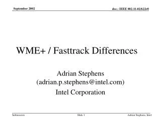 WME+ / Fasttrack Differences