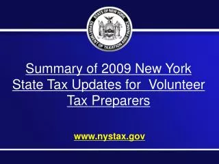 Summary of 2009 New York State Tax Updates for Volunteer Tax Preparers