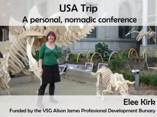 USA Trip A personal, nomadic conference