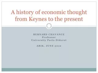 A history of economic thought from Keynes to the present