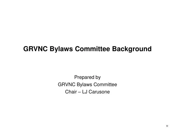 grvnc bylaws committee background
