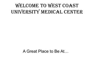 Welcome to West Coast University Medical Center