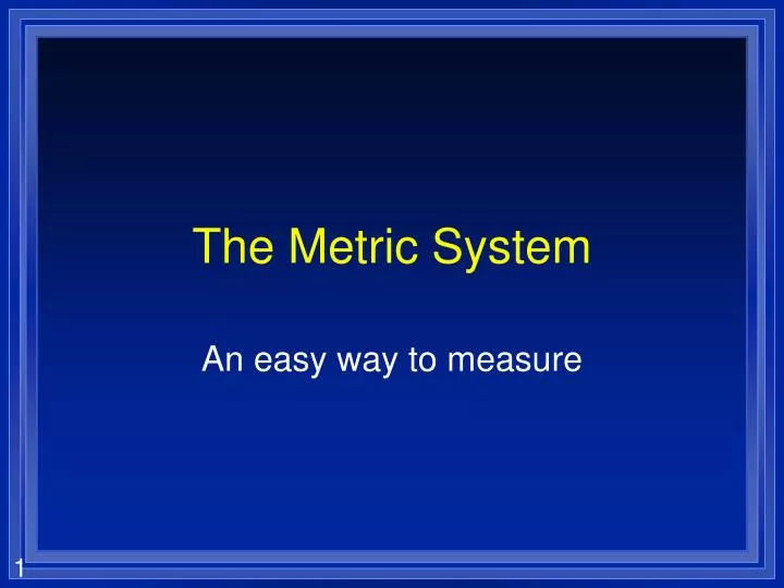 the metric system