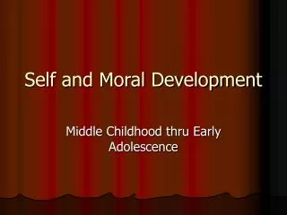 Self and Moral Development
