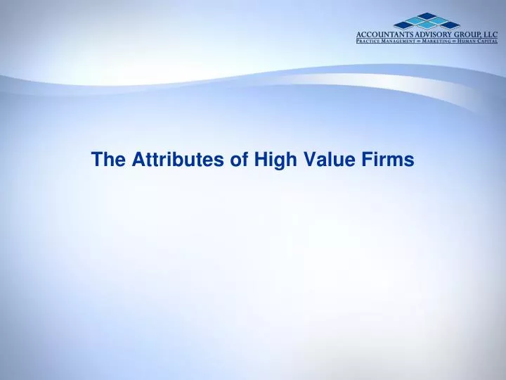 the attributes of high value firms
