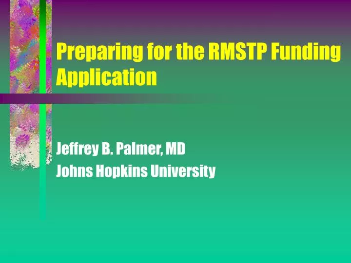 preparing for the rmstp funding application