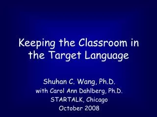 Keeping the Classroom in the Target Language