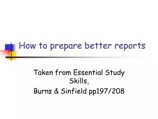 How to prepare better reports