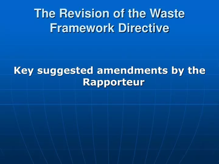 the revision of the waste framework directive