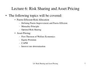 Lecture 6: Risk Sharing and Asset Pricing