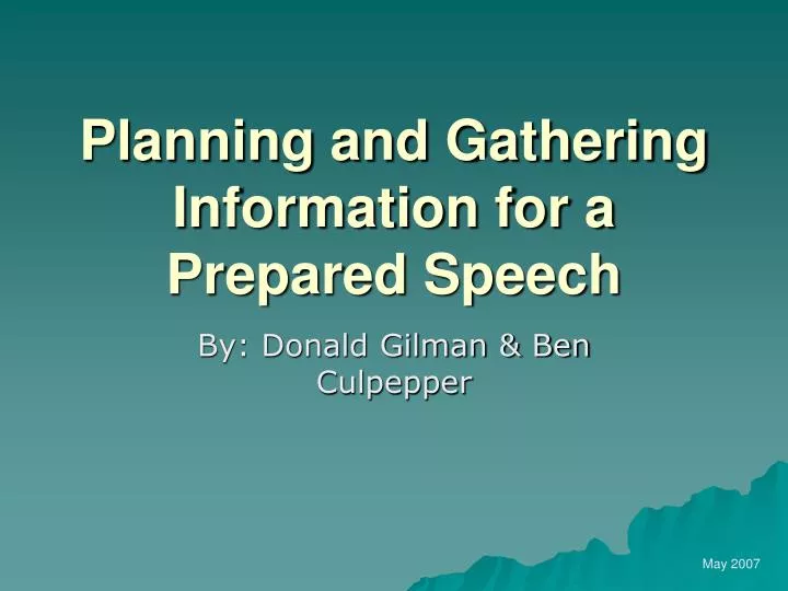 planning and gathering information for a prepared speech