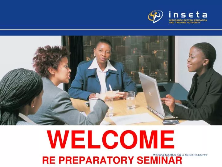 welcome re preparatory seminar