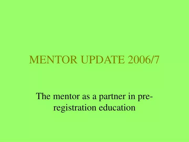 mentor update 2006 7