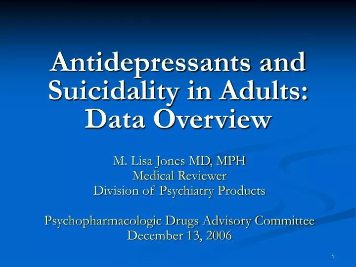 antidepressants and suicidality in adults data overview