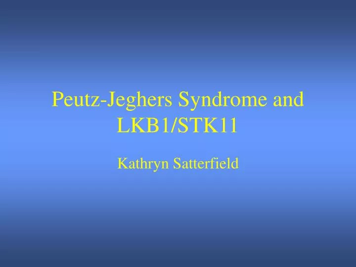 peutz jeghers syndrome and lkb1 stk11