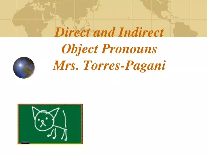 direct and indirect object pronouns mrs torres pagani