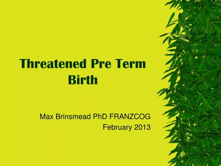 threatened pre term birth