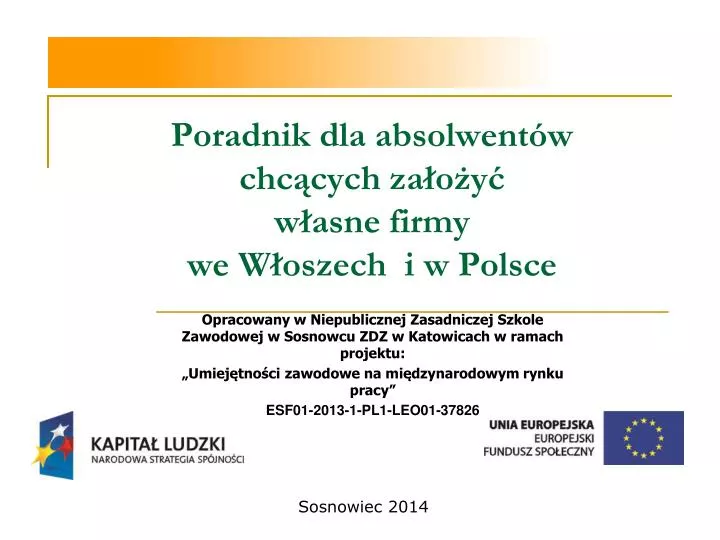 poradnik dla absolwent w chc cych za o y w asne firmy we w oszech i w polsce