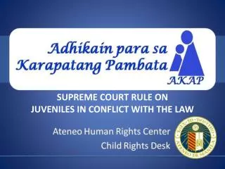 SUPREME COURT RULE ON JUVENILES IN CONFLICT WITH THE LAW