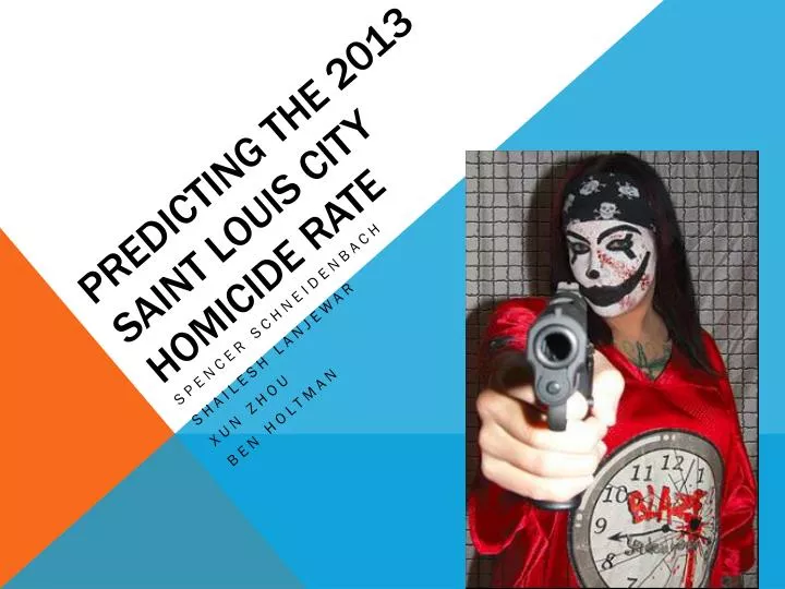 predicting the 2013 saint louis city homicide rate