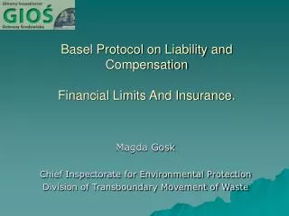 Basel Protocol on Liability and Compensation Financial Limits And Insurance.