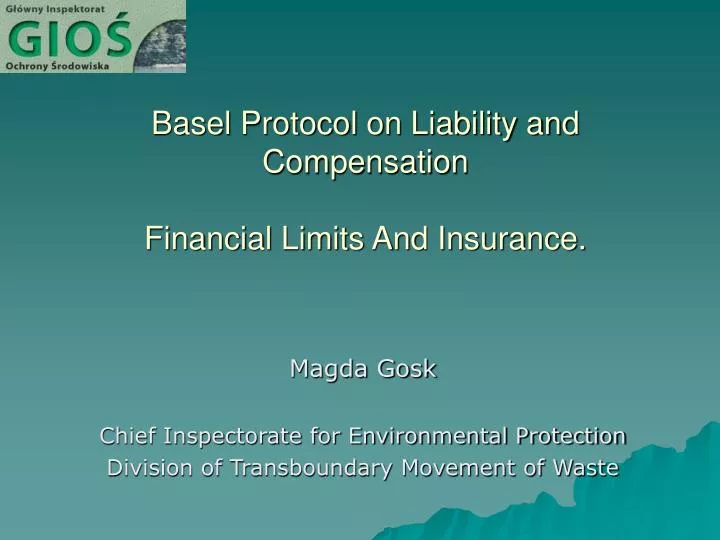 basel protocol on liability and compensation financial limits and insurance