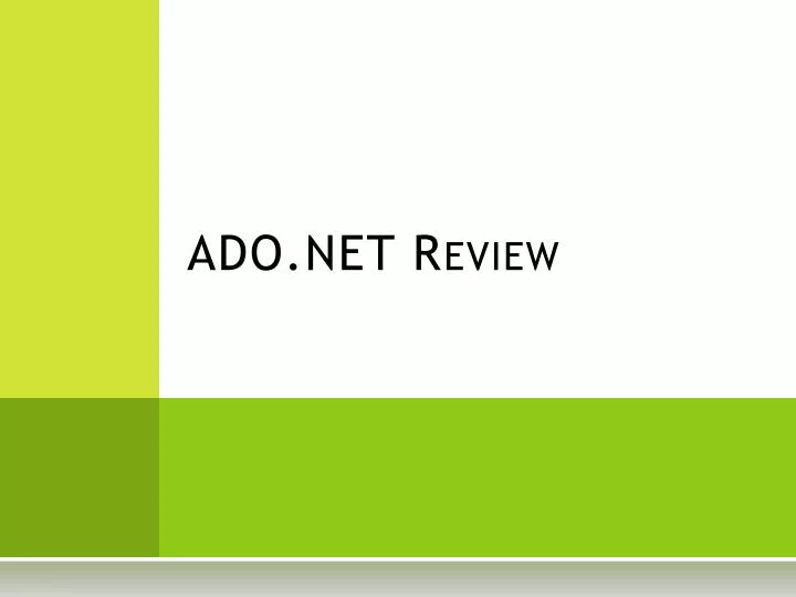 ado net review