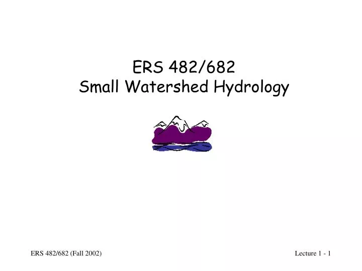 ers 482 682 small watershed hydrology